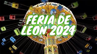 Feria de León 2024 Recorrido [upl. by Anitnatsnoc]