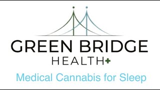 Using Medical Cannabis for Sleep [upl. by Annairoc]