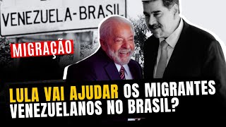 LULA FALA DOS MILHARES DE VENEZUELANOS NO BRASIL [upl. by Lynelle]