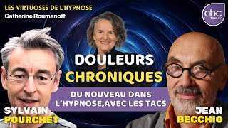 Dr J BECCHIO amp Dr S Pourchet  Douleurs chroniques  Du nouveau dans l’hypnose avec les TACs [upl. by Hanaj]