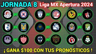 PRONÓSTICOS Liga MX APERTURA 2024 Jornada 8 [upl. by Belak]