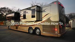 2005 Prevost H345 Featherlite Vantare Basic How To [upl. by Appleby]