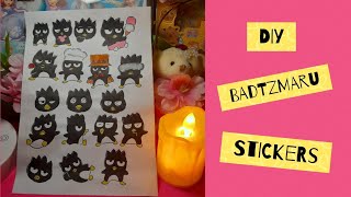 LIVE DIY BADTZMARU STICKERS [upl. by Kallick]