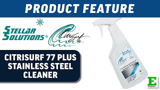 Citrisurf 77 Plus Stainless Steel Cleaner  ERigging Products [upl. by Kreiker541]