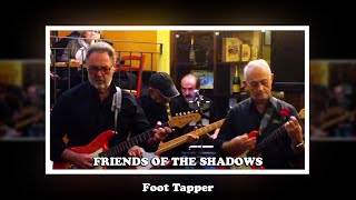 FRIENDS OF THE SHADOWS  Foot Tapper [upl. by Schug]