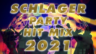 SCHLAGER PARTY MIX 2021 🎧⭐ Die besten Schlager Hits ⭐ [upl. by Nyladnohr]