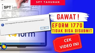 GAGAL SUBMIT SPT  ANDA MENGGUNAKAN SPT VERSI LAMA SILAHKAN UNDUH DOWNLOAD VERSI TERBARU [upl. by Aohk]