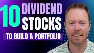 Building A 10 Stock Dividend Portfolio [upl. by Nitsirhc352]