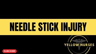 NEEDLE STICK INJURYNSI  INFECTION CONTROL  PROTOCOL FOR NEEDLE STICK INJURY [upl. by Esydnac767]