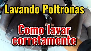 Lavando Poltronas Como lavar Corretamente sofa poltronas cadeiras [upl. by Pengelly986]