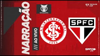 BRASILEIRÃO 2024  INTERNACIONAL X SÃO PAULO  SPFC PLAY [upl. by Norse]