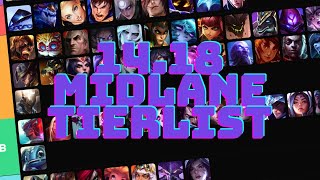 PATCH 1418 MIDLANE TIERLISTLEAGUE OF LEGENDS [upl. by Goode]