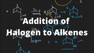 Addition of halogen to Alkenes Reaction mechanism  Addition reaction for JEE NEET and EMCET [upl. by Iila]