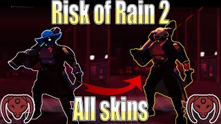 Risk of Rain 2 ALL SKINS Til Bandit [upl. by Rezal358]