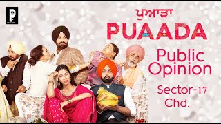 Puaada Movie Public Opinion  Sector 17 Chandigarh  Ammy Virk Sonam Bajwa [upl. by Anaihs456]