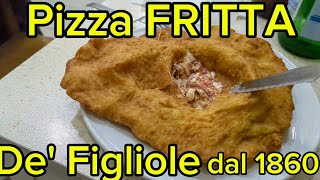 NAPOLI Antica pizza FRITTA  De Figliole dal 1860 [upl. by Amla730]