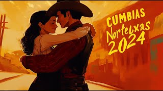 Norteñas para bailar 2024 🎶30 canciones de Las Norteñas Más Mamalonas del 2024 🎶Cumbias norteñas Mix [upl. by Omor]