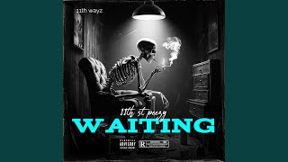 Waiting Freestyle [upl. by Neevan]