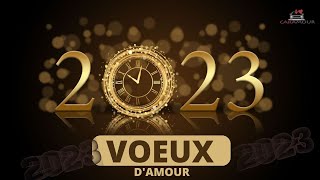 2023 VOEUX DE CET NOUVEL AN ♥ ♥ ♥ [upl. by Dibb]