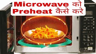 How To Easy PreHeat Samsung Microwave  Preheat Microwave kaise kare  Samsung Microwave preheat [upl. by Roderigo]