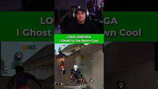 I Ghost to the Down Cool 🤣 LOUD Coringa não suporta mais isso 😂😂 freefire coringa shorts loud [upl. by Pansie]