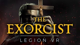 The Exorcist Legion VR [upl. by Droflim]