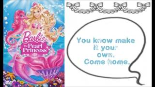 Barbie the Pearl Princess  Light Up The World wlyrics [upl. by Grory512]