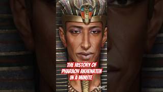 The Mysterious Life And Legacy Of Pharaoh Akhenaten Egypts Radical Ruler shorts history [upl. by Frieda]