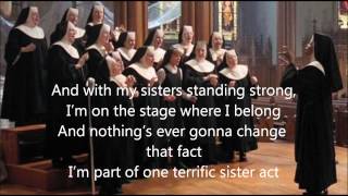 Sister Act  Sister Act The Musical Lyrics [upl. by Caddric]