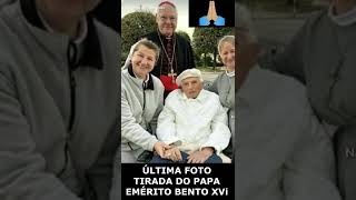 ÚLTIMA FOTO TIRADA DO PAPA EMÉRITO BENTO XVI shorts [upl. by Yssej361]