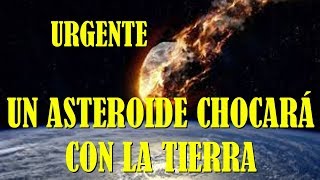 URGENTE UN ASTEROIDE CHOCARA CON LA TIERRA EN SEPTIEMBRE [upl. by Showker21]