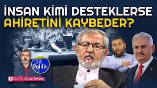 İnsan kimi desteklerse ahiretini kaybeder  Ayhan TEKİNEŞ [upl. by Lilithe665]