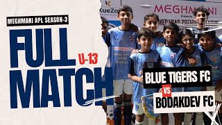 U13 BLUE TIGERS VS BODAKDEV FC  SECOND HALF [upl. by Eustashe]