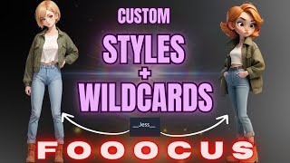 Easily Create Custom Styles and Wildcards in Fooocus [upl. by Copp425]