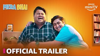 Mera Bhai  Official Trailer  Releasing On January 5th on Amazon miniTV for FREE [upl. by Minton]