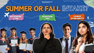 Summer vs Fall Intake Which is Best for Studying in the USA 2025 [upl. by Kwok392]