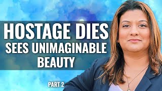 HELD HOSTAGE DIES SEES UNIMAGINABLE BEAUTY IN HEAVEN during NDE Debbie Ali 2 [upl. by Eniledgam]