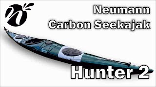 Neumann Carbon Seekajak Hunter 2 überarbeitet  neumannboats [upl. by Franza]