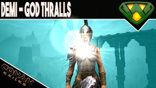 Demi god Thralls Conan Exiles 2020 [upl. by Malan]