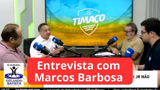 Coloco o CRB na Série A promete Marcos Barbosa candidato a presidente do clube [upl. by Siwel707]