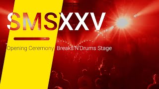 SonneMondSterne 2023  SMS XXV  Opening Ceremony BreaksNDrums quotSUNBURSTquot Stage [upl. by Hauck]