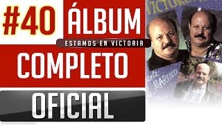 Marino 40  Estamos En Victoria Album Completo Oficial [upl. by Acilegna32]