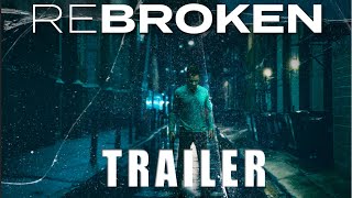 REBROKEN Official Trailer 2023 US Thriller [upl. by Naz446]