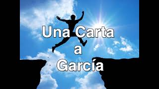 Una Carta a García [upl. by Sal]