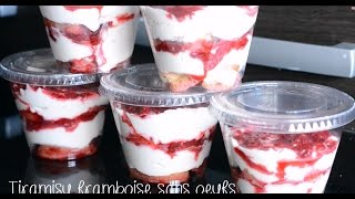 recette facile  Tiramisu framboise sans oeufs [upl. by Ynohtnaeoj]