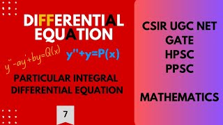 DIFFERENTIAL EQUATION  07  PARTICULAR INTEGRAL  CSIR UGC NET  HPSC ASSISTANCE PROFESSOR [upl. by Adnofal]