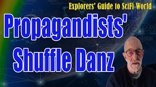 Propagandists Shuffle Danz  Danz To Da Musak  Clif High Explorers Guide To Scifi World [upl. by Htebizile142]