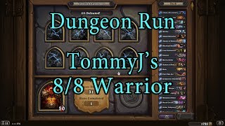 Hearthstone Kobolds and Catacombs Warrior 88 Dungeon Run [upl. by Doughman]