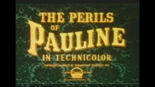 The Perils of Pauline 1947 Stars Betty Hutton John Lund Billy De Wolfe [upl. by Noirda22]