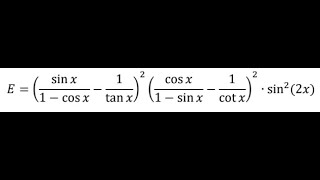 Simplificar E empleando identidades trigonométricas y operaciones algebraicas [upl. by Attenyw82]